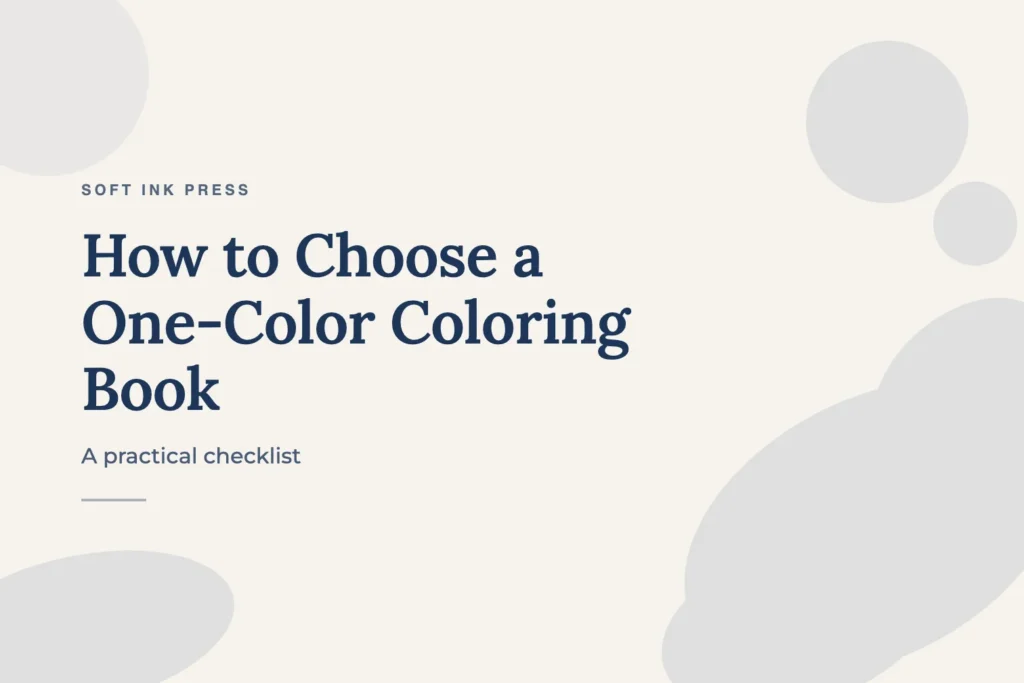 How to Choose a One-Color Coloring Book: A Practical Checklist